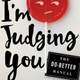 i'mjudingyou